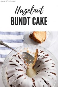 #AD| Want a fun dessert that everyone will love to bring to your next holiday party? Try my Hazelnut Bundt Cake! #JuntosConNestle