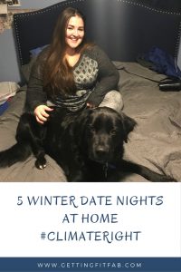 #AD| It's been really cold in New York, which means less going out for date nights. SO I'm sharing 5 ways to enjoy a Winter Date Night at home! #ClimateRight