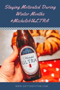 #ad| Are you feeling the winter blues? You're not alone! I'm sharing how I stay motivated during the winter months! #MichelobULTRA #liveULTRA