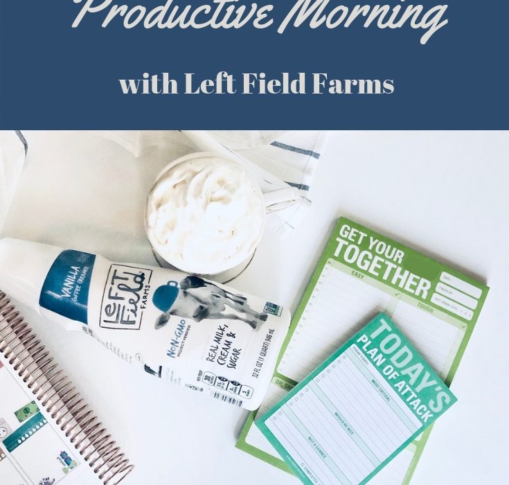 #ad| I'm sharing the 5 Ways to Have a Productive Morning! Being a blogger, VA and having a fulltime job, my mornings are the time I get things done! @LeftFieldFarms helps me keep on my wellness goals & enjoying my morning coffee! #LeftFieldFarms