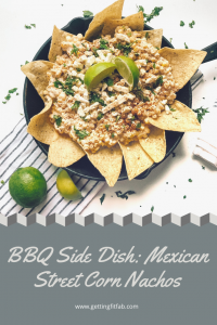 If you're a lover of nachos, I may have your new favorite dish! Mexican Street Corn Nachos, a delicious and different BBQ side dish! Check it out on my blog